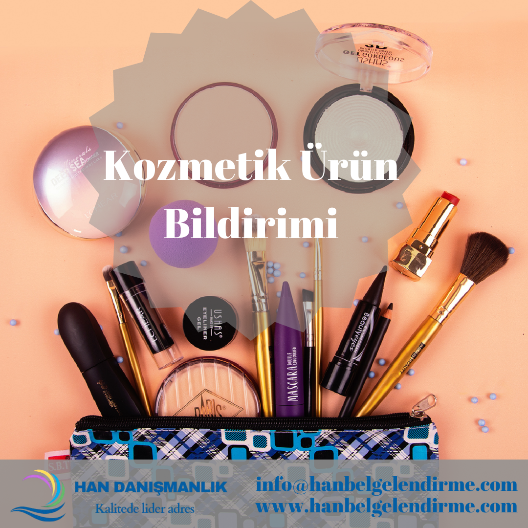 Kozmetik Ürün Bildirimi
